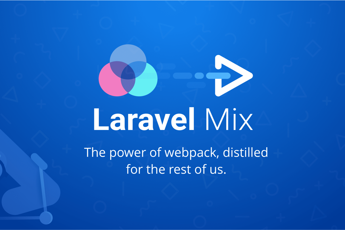Laravel Mix – تبسيط تجميع الأصول (الملفات) في Laravel